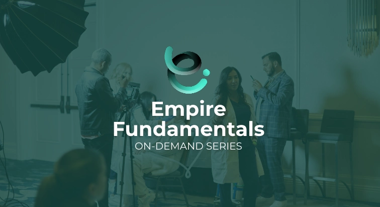 empire fundamentals on-demand series